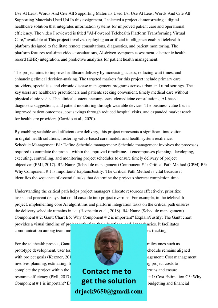 In this assignment, I selected a project demonstrating a digital healthcare solution that integrates information systems for improved patient care and operation