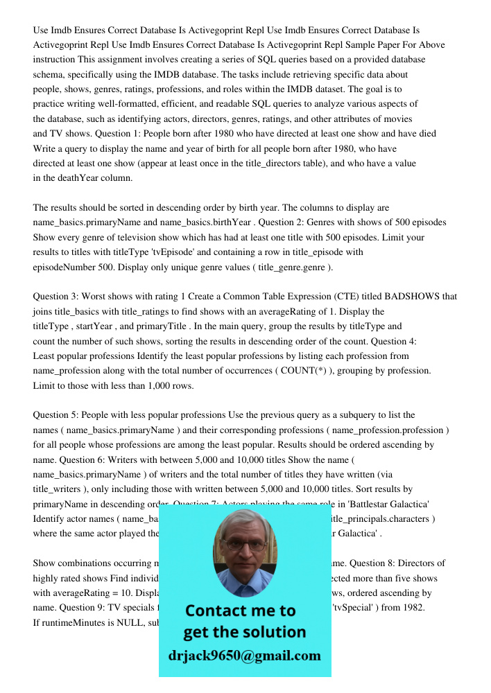 Use Imdb Ensures Correct Database Is Activegoprint Repl Sample Paper For Above instruction This assignment involves creating a series of SQL queries based on a 