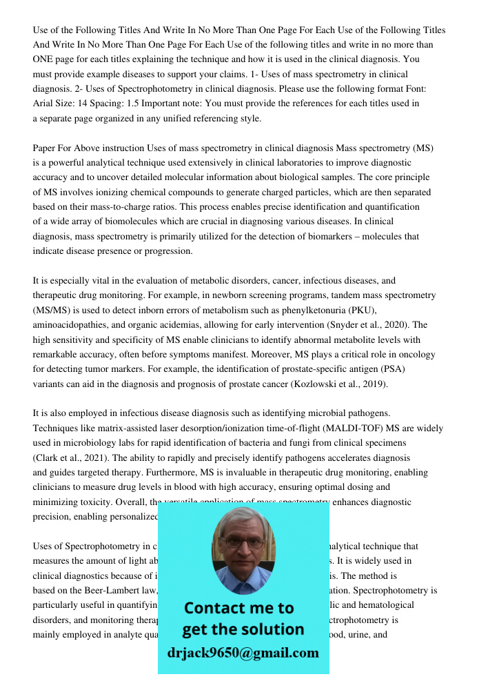 Use of the following titles and write in no more than ONE page for each titles explaining the technique and how it is used in the clinical diagnosis. You must p