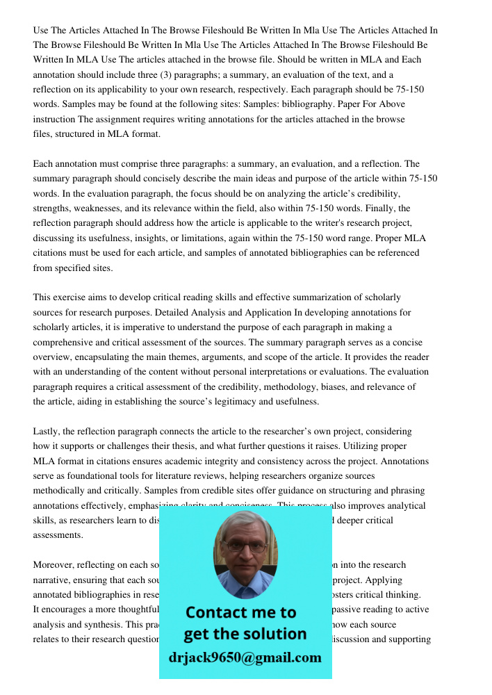 Use The Articles Attached In The Browse Fileshould Be Written In MLA Use The articles attached in the browse file. Should be written in MLA and Each annotation 