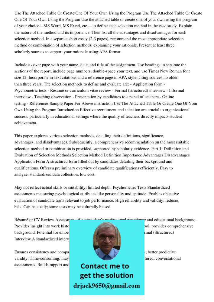 Use the attached table or create one of your own using the program of your choice—MS Word, MS Excel, etc.—to define each selection method in the case study. Exp