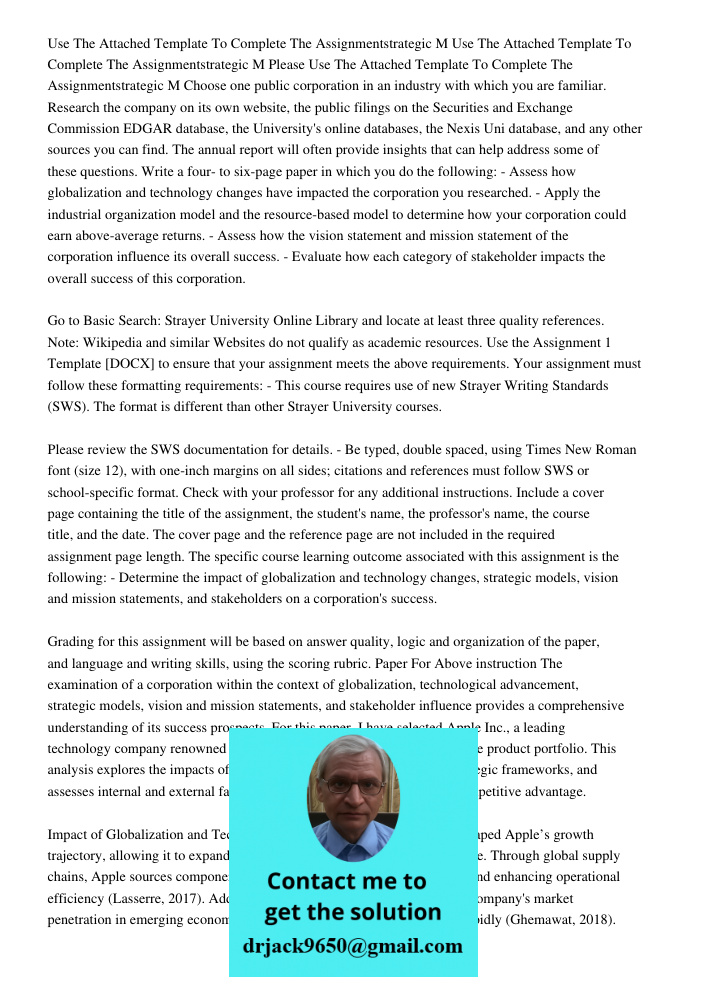 Please Use The Attached Template To Complete The Assignmentstrategic M Choose one public corporation in an industry with which you are familiar. Research the co