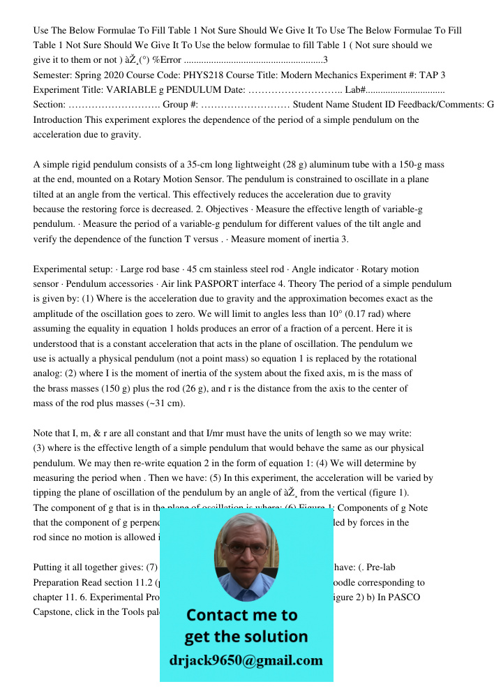 Use the below formulae to fill Table 1 ( Not sure should we give it to them or not ) Î¸(°) %Error ........................................................3 Seme