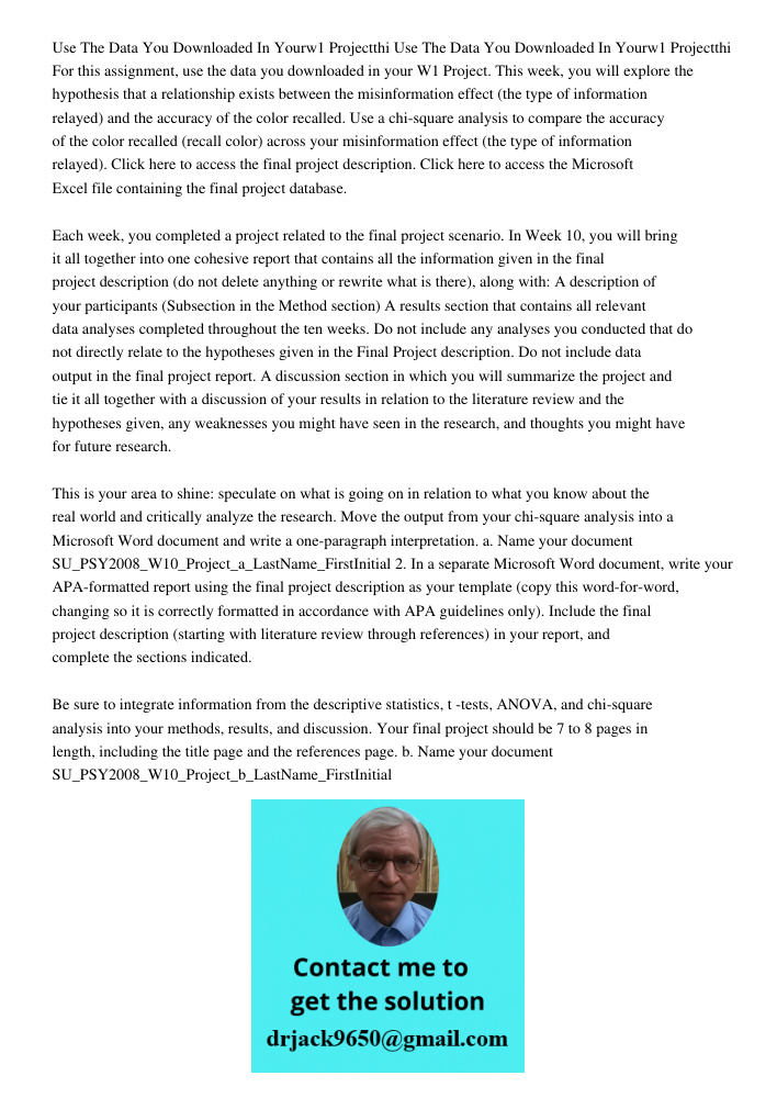 For this assignment, use the data you downloaded in your W1 Project. This week, you will explore the hypothesis that a relationship exists between the misinform