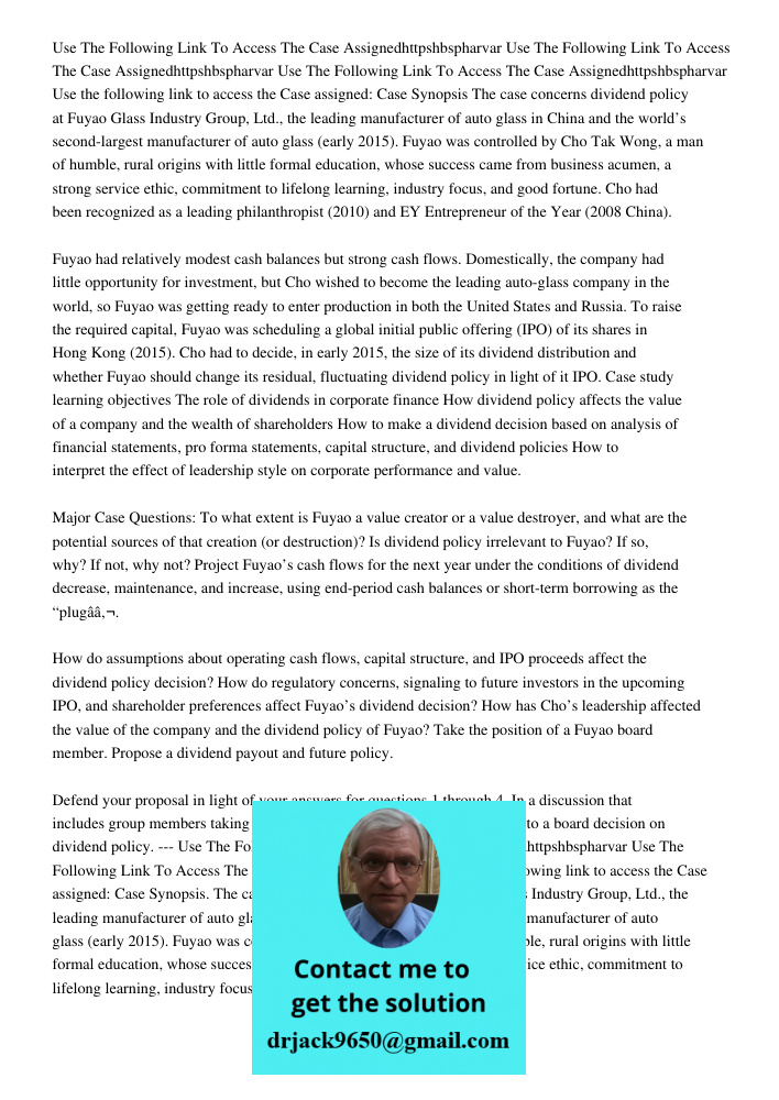 Use The Following Link To Access The Case Assignedhttpshbspharvar Use the following link to access the Case assigned: Case Synopsis The case concerns dividend p