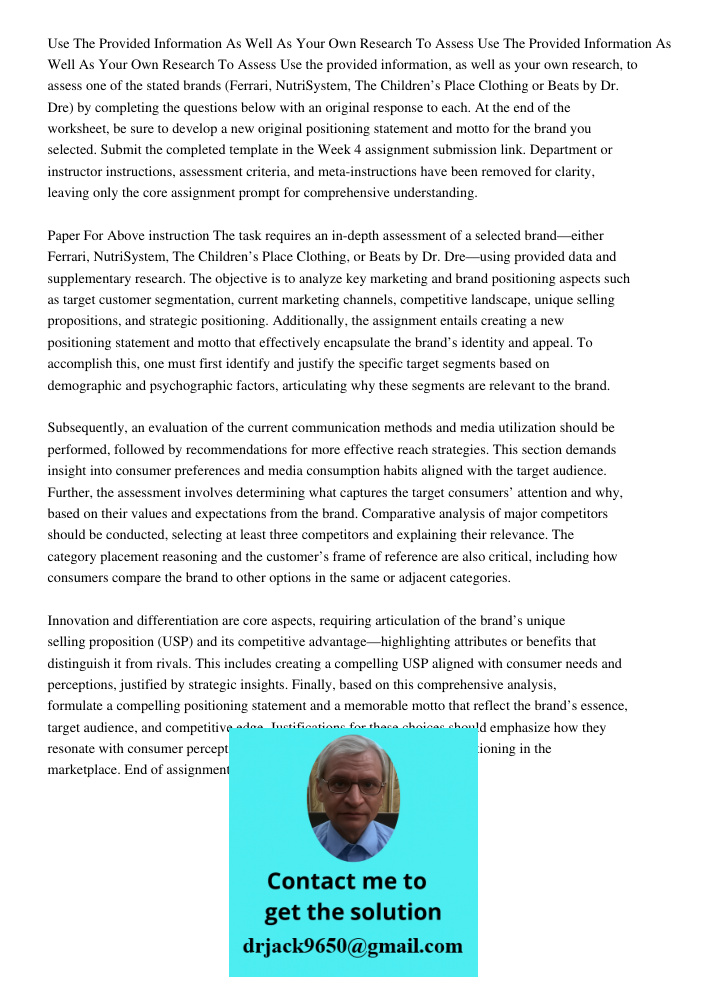 Use the provided information, as well as your own research, to assess one of the stated brands (Ferrari, NutriSystem, The Children’s Place Clothing or Beats by 