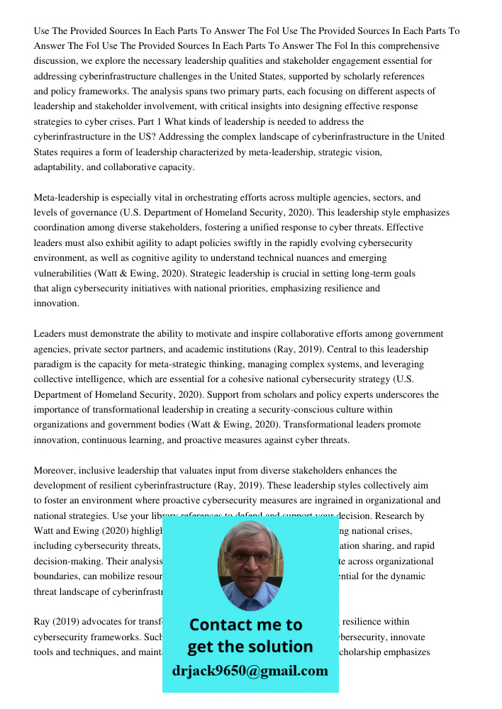 Use The Provided Sources In Each Parts To Answer The Fol In this comprehensive discussion, we explore the necessary leadership qualities and stakeholder engagem
