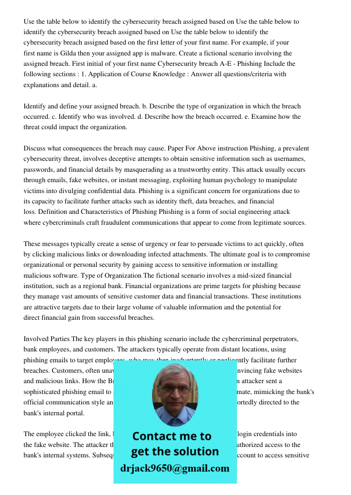 Use the table below to identify the cybersecurity breach assigned based on the first letter of your first name. For example, if your first name is Gilda then yo