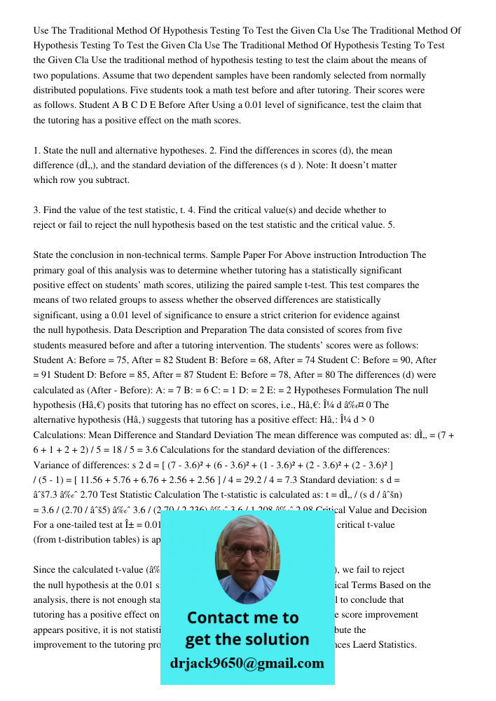 Use The Traditional Method Of Hypothesis Testing To Test the Given Cla Use the traditional method of hypothesis testing to test the claim about the means of two