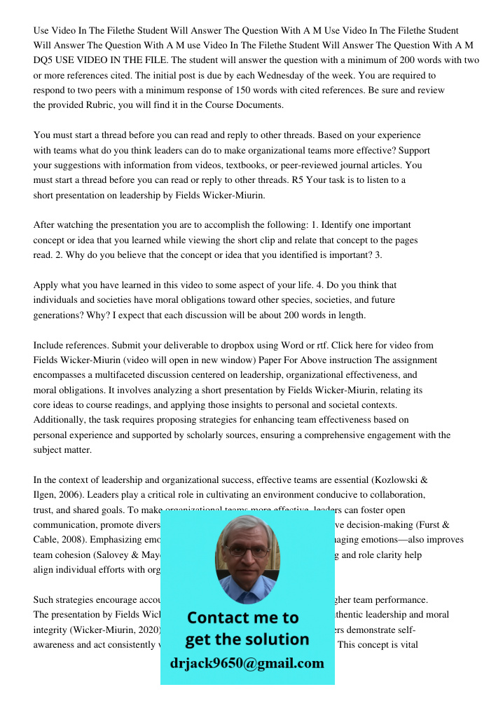 Use Video In The Filethe Student Will Answer The Question With A M DQ5 USE VIDEO IN THE FILE. The student will answer the question with a minimum of 200 words w