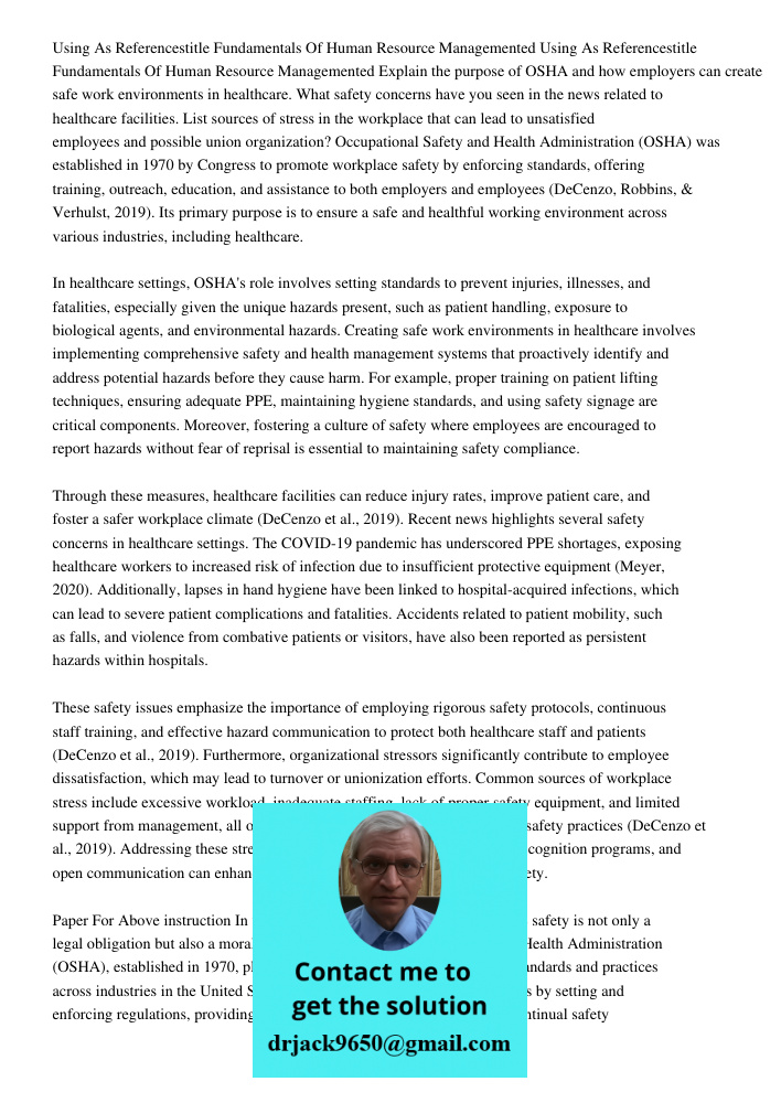 Explain the purpose of OSHA and how employers can create safe work environments in healthcare. What safety concerns have you seen in the news related to healthc