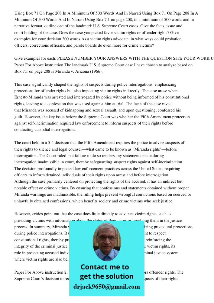 Using Box 7.1 on page 208, in a minimum of 500 words and in narrative format, outline one of the landmark U.S. Supreme Court cases. Give the facts, issue and co