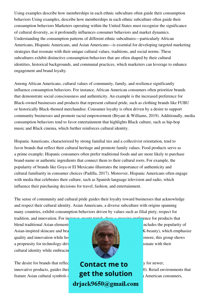 Marketers operating within the United States must recognize the significance of cultural diversity, as it profoundly influences consumer behaviors and market dy