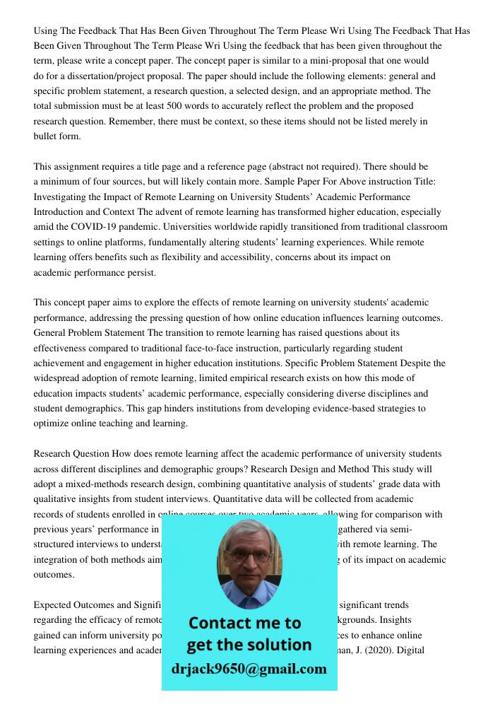Using the feedback that has been given throughout the term, please write a concept paper. The concept paper is similar to a mini-proposal that one would do for 