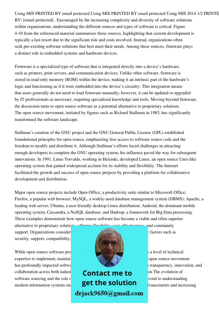 Using MIS 2014 1 2 PRINTED BY email protected Encouraged by the increasing complexity and diversity of software solutions within organizations, understanding th