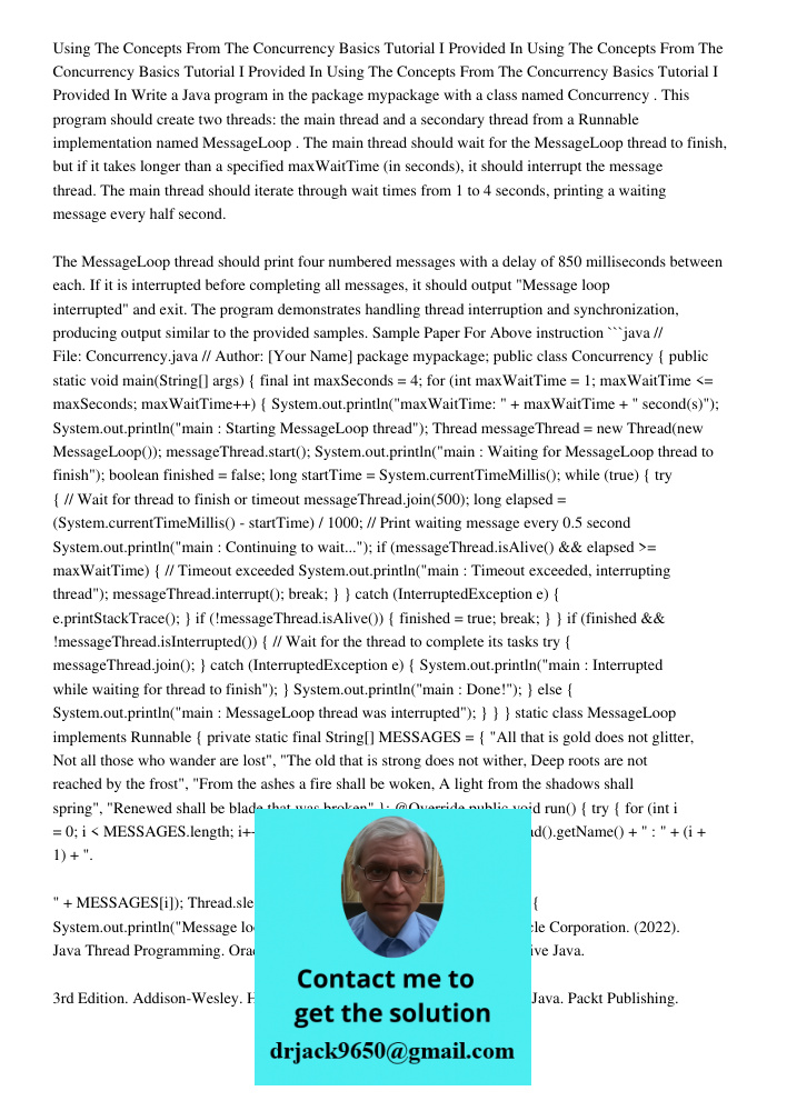 Using The Concepts From The Concurrency Basics Tutorial I Provided In Write a Java program in the package mypackage with a class named Concurrency. This program