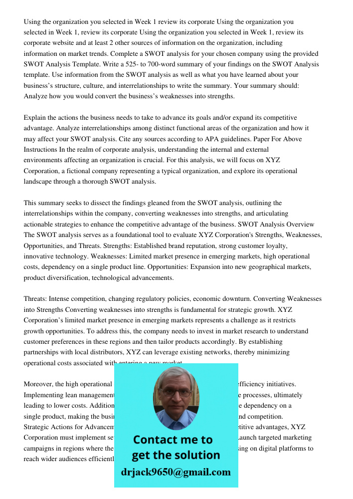 Using the organization you selected in Week 1, review its corporate website and at least 2 other sources of information on the organization, including informati