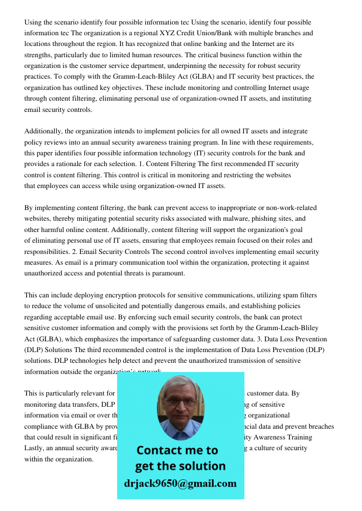 The organization is a regional XYZ Credit Union/Bank with multiple branches and locations throughout the region. It has recognized that online banking and the I