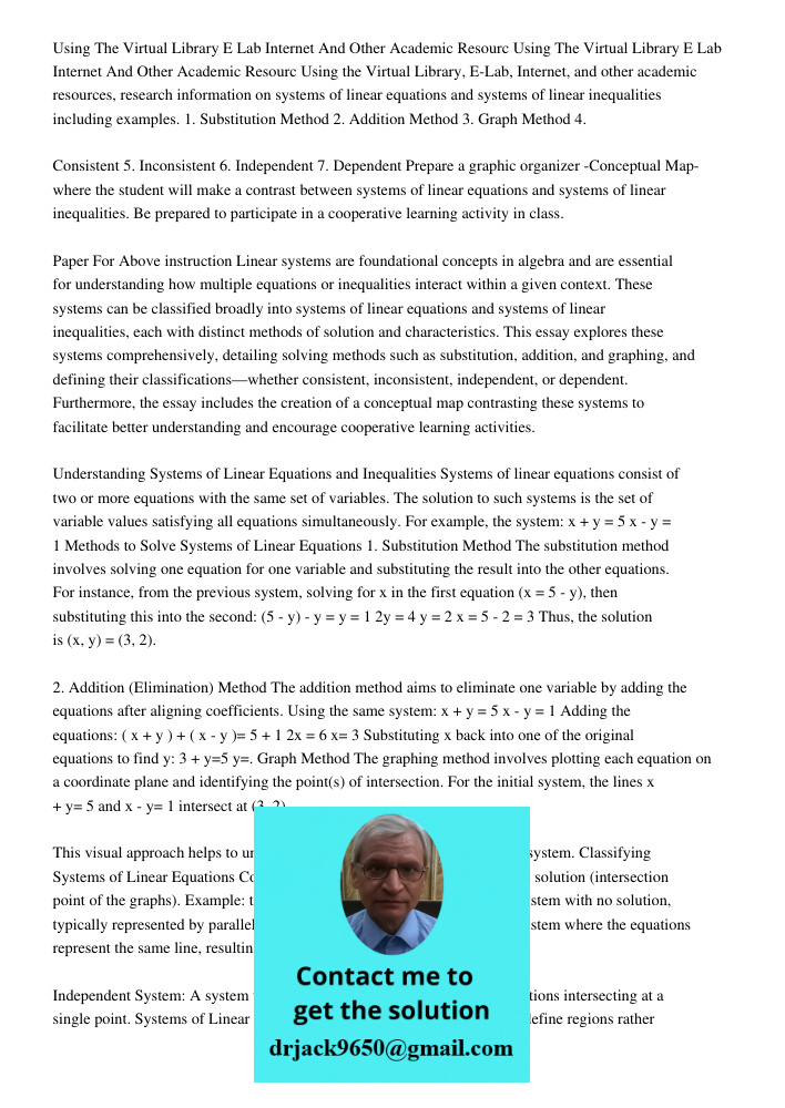Using the Virtual Library, E-Lab, Internet, and other academic resources, research information on systems of linear equations and systems of linear inequalities