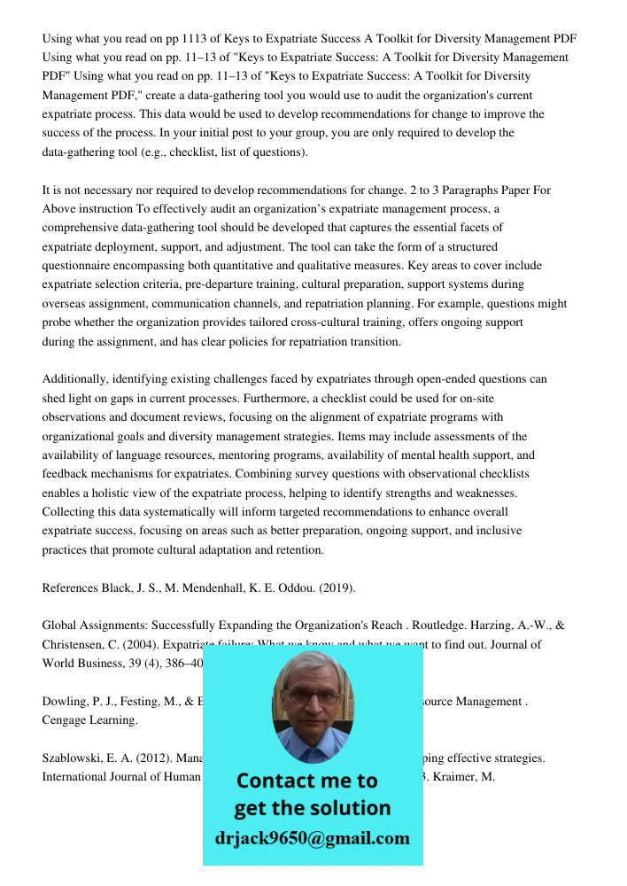 Using what you read on pp. 11–13 of "Keys to Expatriate Success: A Toolkit for Diversity Management PDF," create a data-gathering tool you would use to audit th