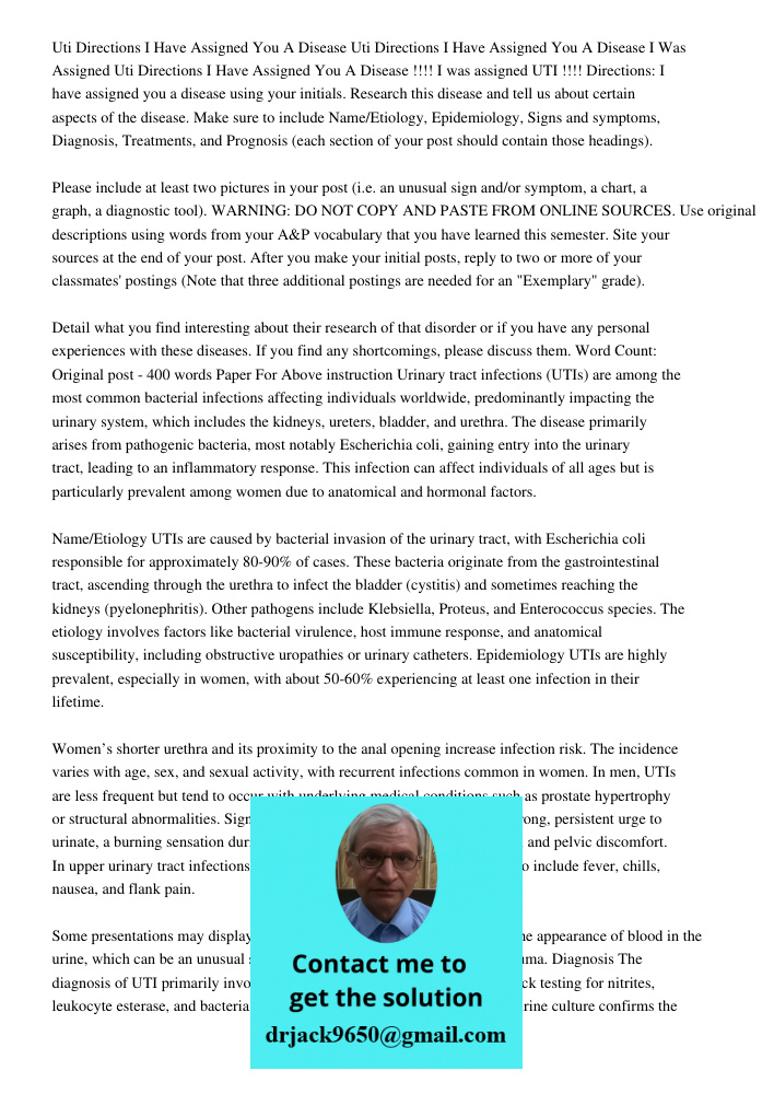 I Was Assigned Uti Directions I Have Assigned You A Disease !!!! I was assigned UTI !!!! Directions: I have assigned you a disease using your initials. Research