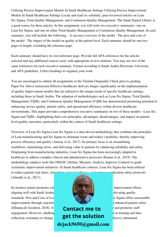 Locate and read six scholarly, peer-reviewed articles on Lean Six Sigma, Total Quality Management, and Continuous Quality Management. The Saudi Digital Library 