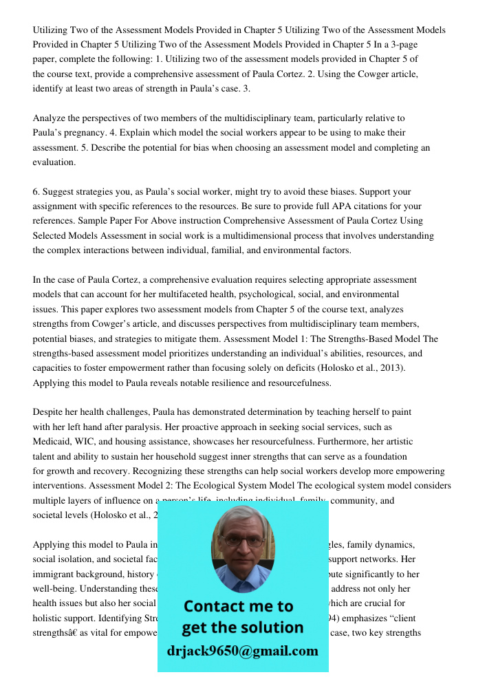 Utilizing Two of the Assessment Models Provided in Chapter 5 In a 3-page paper, complete the following: 1. Utilizing two of the assessment models provided in Ch