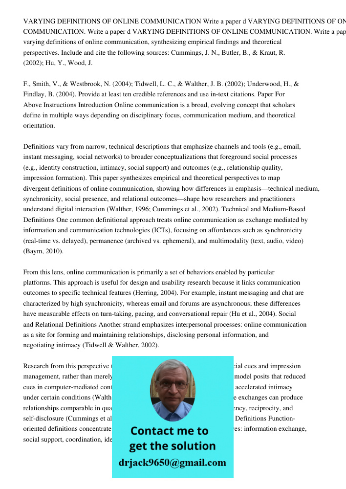 VARYING DEFINITIONS OF ONLINE COMMUNICATION. Write a paper discussing varying definitions of online communication, synthesizing empirical findings and theoretic