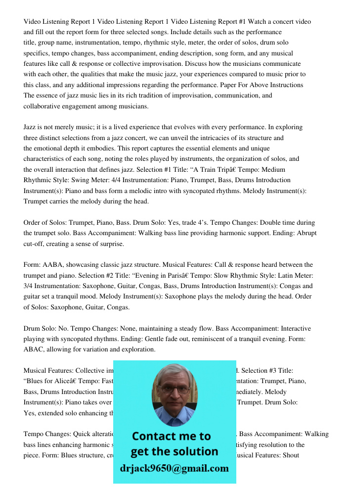 Video Listening Report 1 Watch a concert video and fill out the report form for three selected songs. Include details such as the performance title, group name,