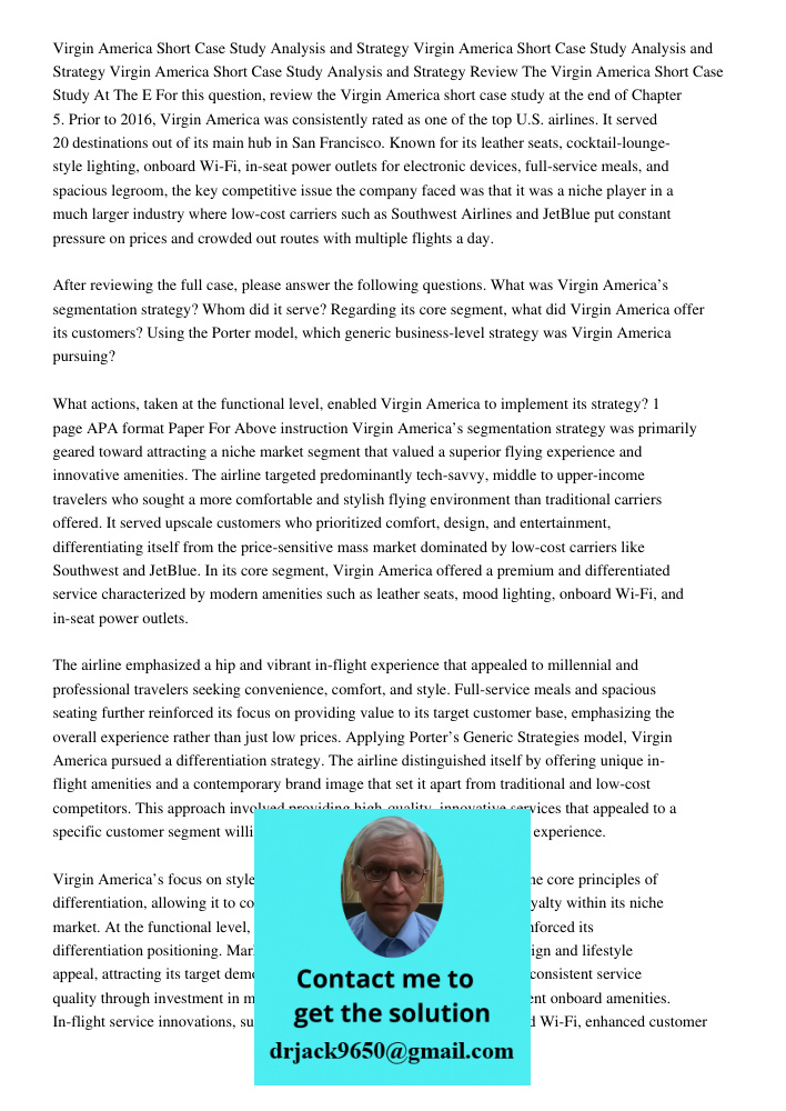 Virgin America Short Case Study Analysis and Strategy Review The Virgin America Short Case Study At The E For this question, review the Virgin America short cas