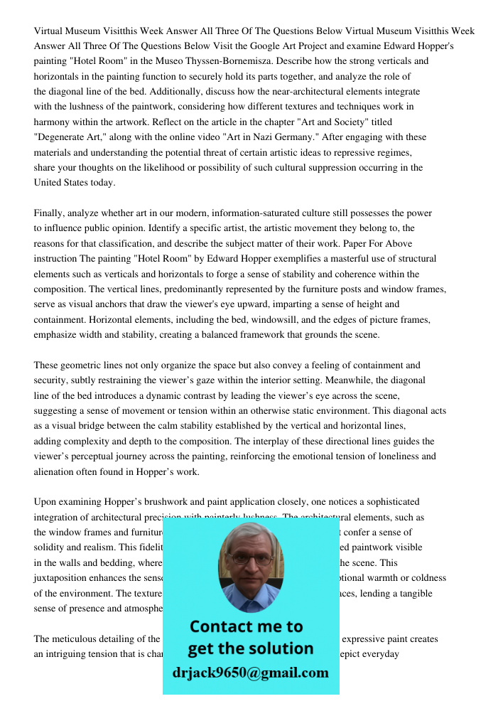Visit the Google Art Project and examine Edward Hopper's painting "Hotel Room" in the Museo Thyssen-Bornemisza. Describe how the strong verticals and horizontal