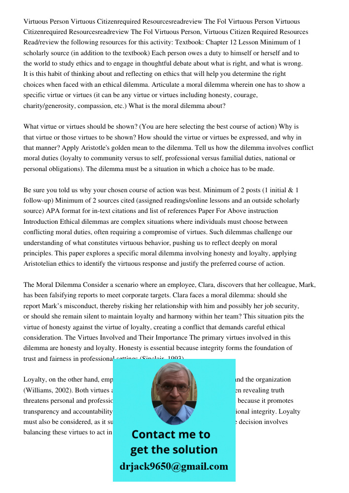 Virtuous Person, Virtuous Citizen Required Resources Read/review the following resources for this activity: Textbook: Chapter 12 Lesson Minimum of 1 scholarly s