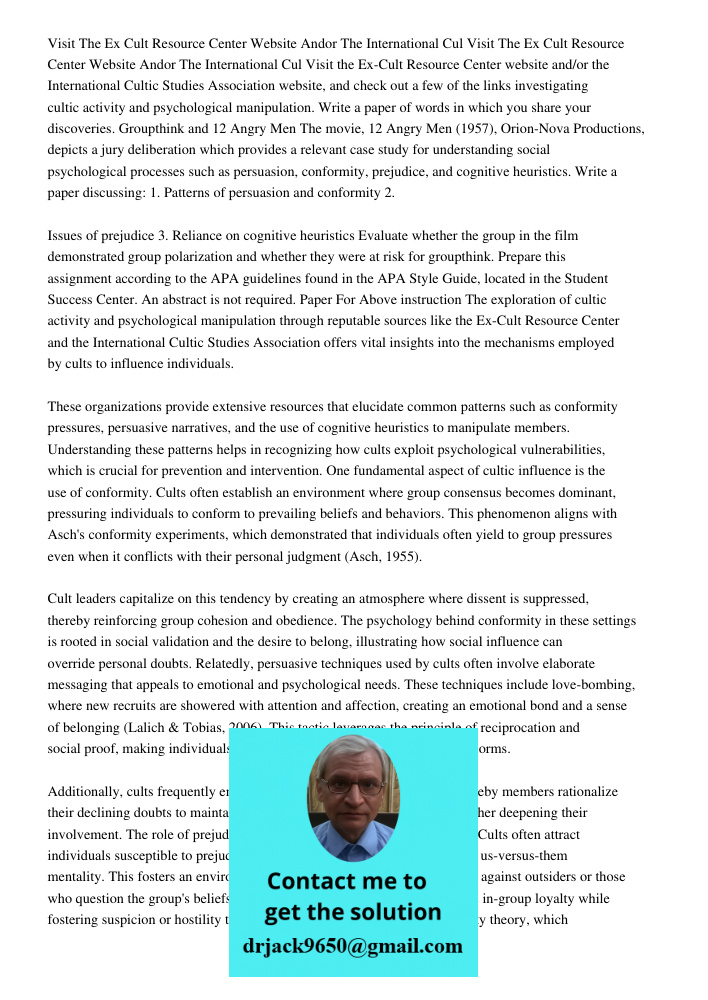 Visit the Ex-Cult Resource Center website and/or the International Cultic Studies Association website, and check out a few of the links investigating cultic act