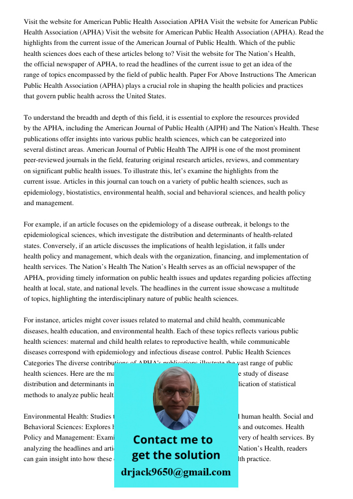 Visit the website for American Public Health Association (APHA). Read the highlights from the current issue of the American Journal of Public Health. Which of t