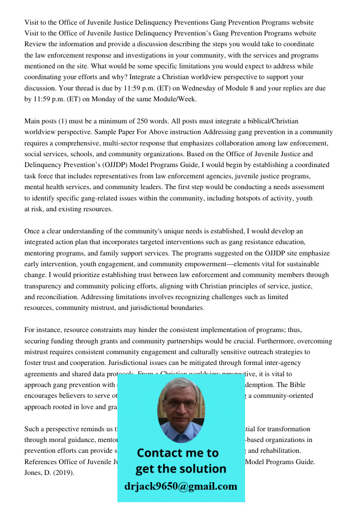 Review the information and provide a discussion describing the steps you would take to coordinate the law enforcement response and investigations in your commun
