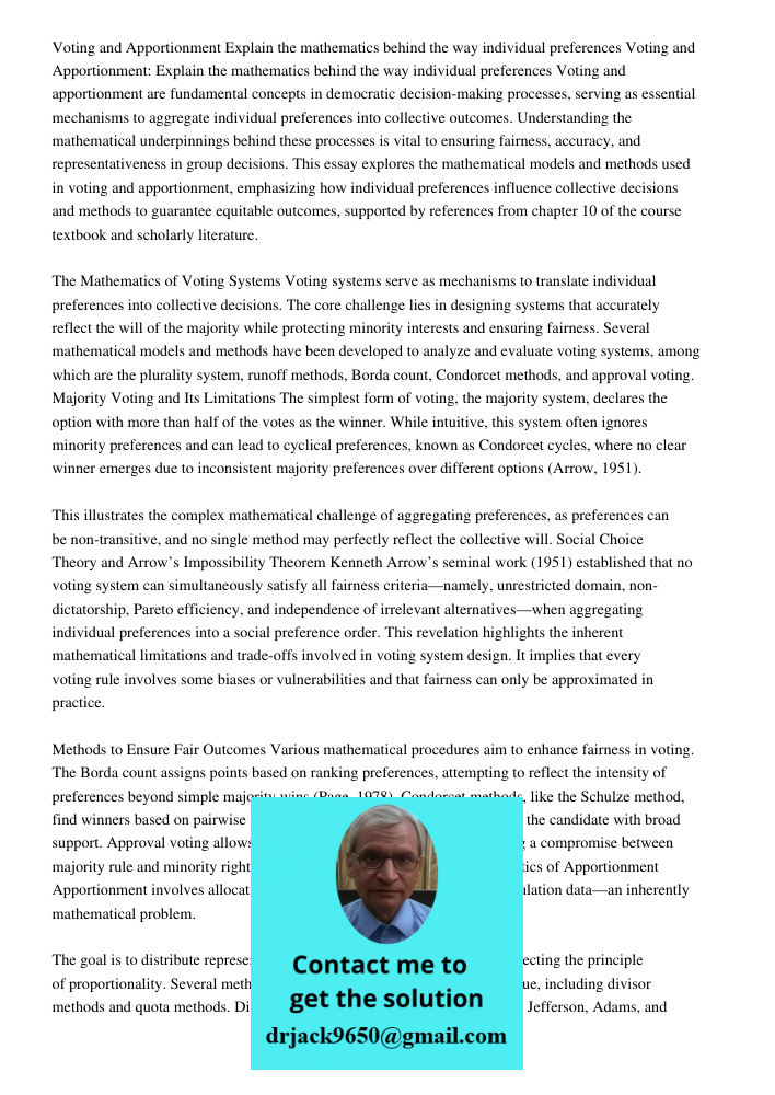 Voting and apportionment are fundamental concepts in democratic decision-making processes, serving as essential mechanisms to aggregate individual preferences i