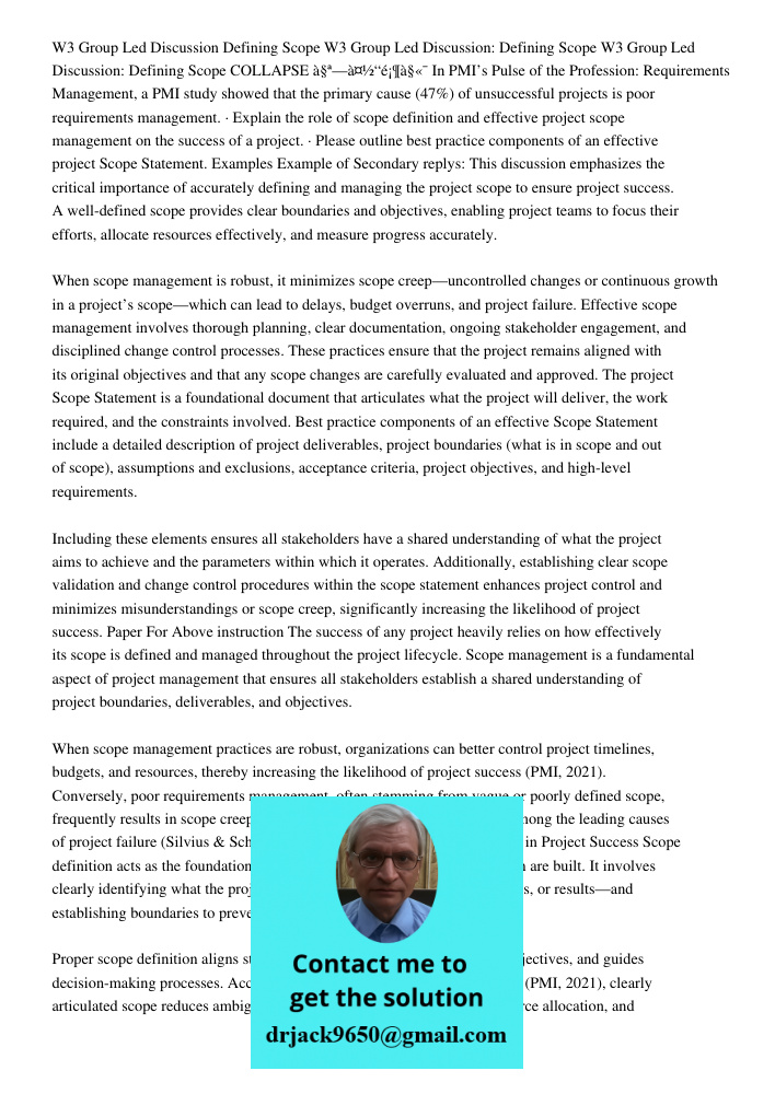 W3 Group Led Discussion: Defining Scope COLLAPSE çª—ä½“é¡¶ç«¯ In PMI’s Pulse of the Profession: Requirements Management, a PMI study showed that the primary cau