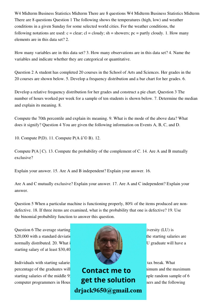 Question 1 The following shows the temperatures (high, low) and weather conditions in a given Sunday for some selected world cities. For the weather conditions,