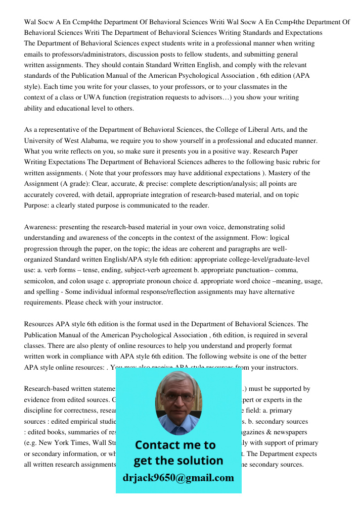 The Department of Behavioral Sciences Writing Standards and Expectations The Department of Behavioral Sciences expect students write in a professional manner wh