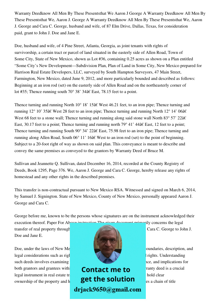 Warranty Deedknow All Men By These Presentsthat We, Aaron J. George and Cara C. George, husband and wife, of 87 Elm Drive, Dallas, Texas, for consideration paid