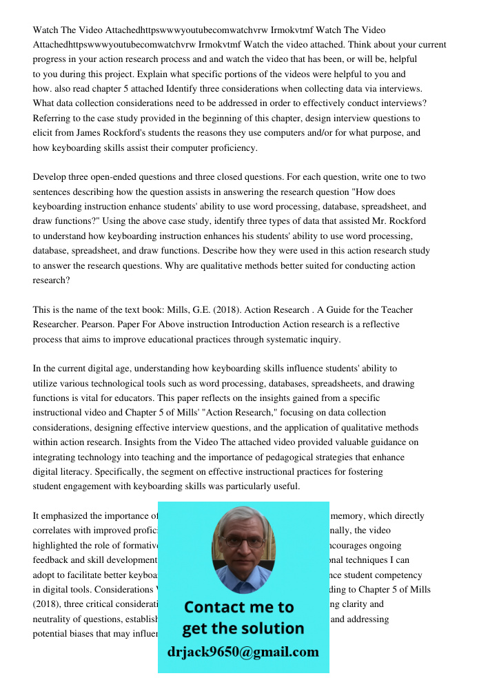 Watch the video attached. Think about your current progress in your action research process and and watch the video that has been, or will be, helpful to you du