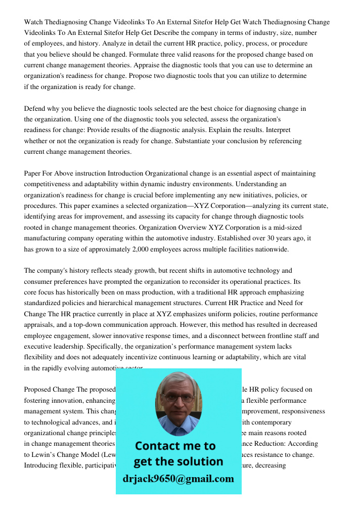 Describe the company in terms of industry, size, number of employees, and history. Analyze in detail the current HR practice, policy, process, or procedure that