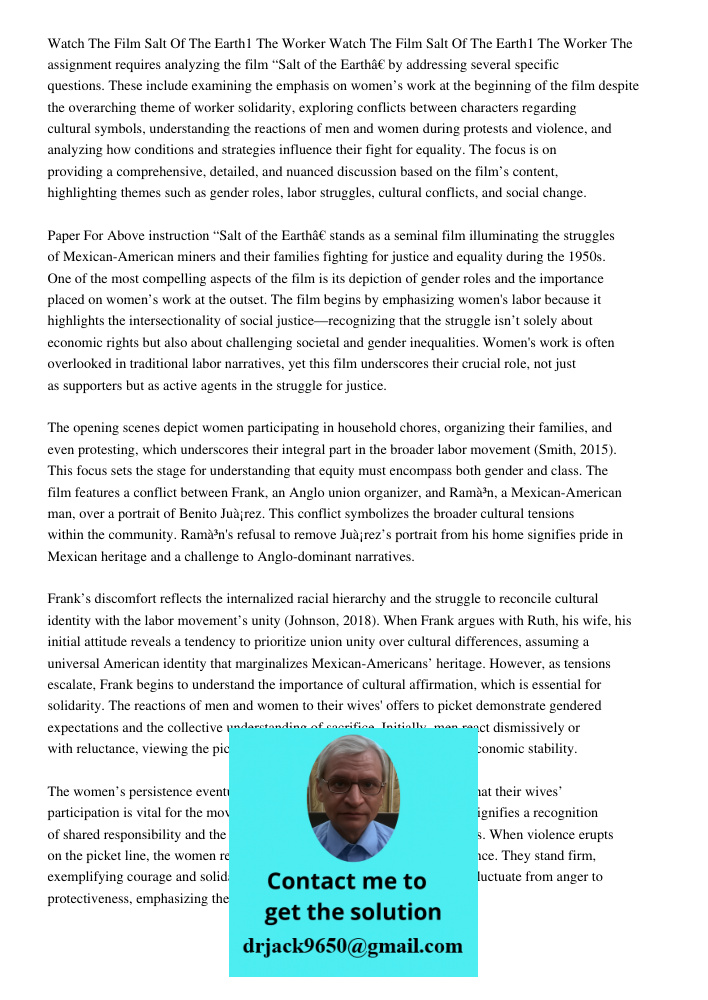 The assignment requires analyzing the film “Salt of the Earth” by addressing several specific questions. These include examining the emphasis on women’s work at