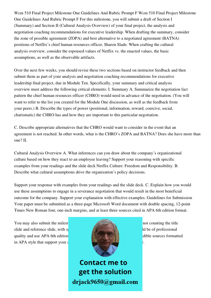 For this milestone, you will submit a draft of Section I (Summary) and Section II (Cultural Analysis Overview) of your final project, the analysis and negotiati