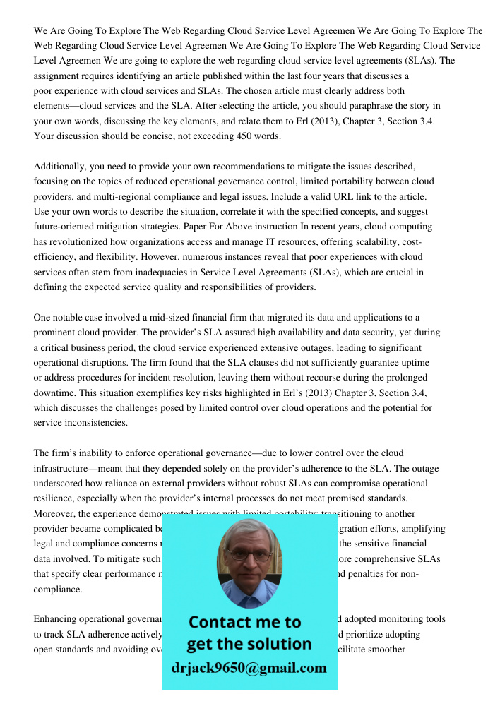 We Are Going To Explore The Web Regarding Cloud Service Level Agreemen We are going to explore the web regarding cloud service level agreements (SLAs). The assi