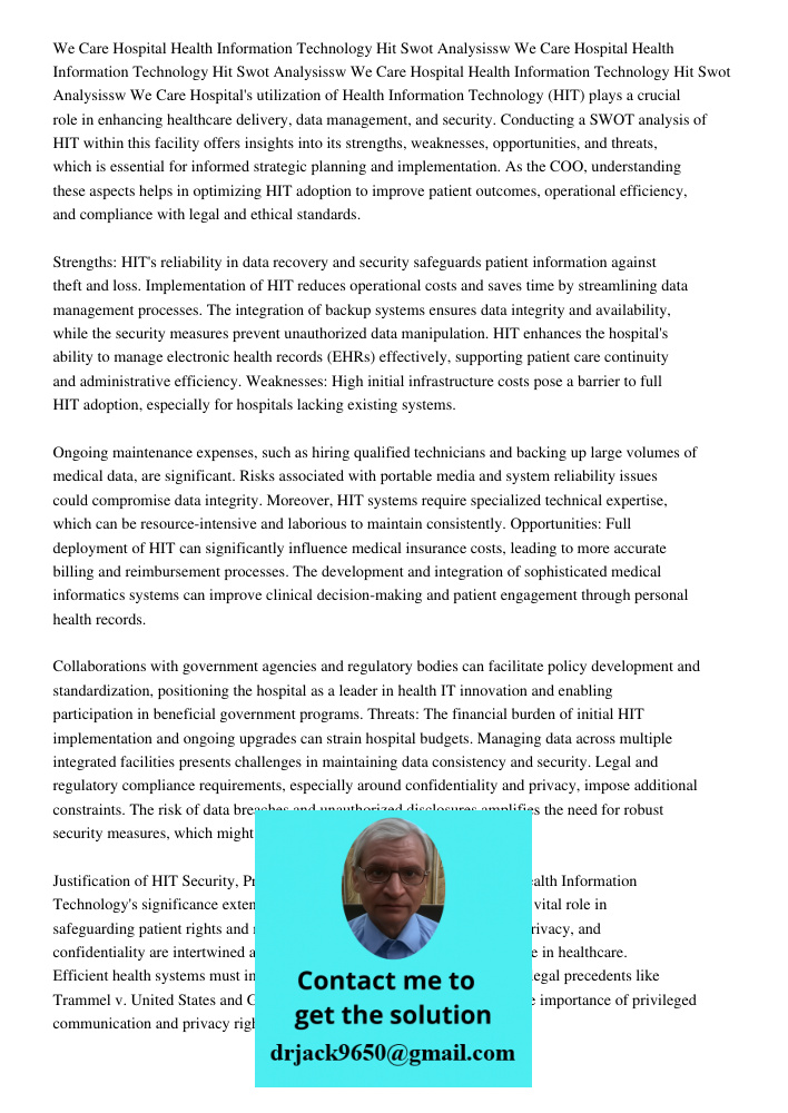 We Care Hospital Health Information Technology Hit Swot Analysissw We Care Hospital's utilization of Health Information Technology (HIT) plays a crucial role in