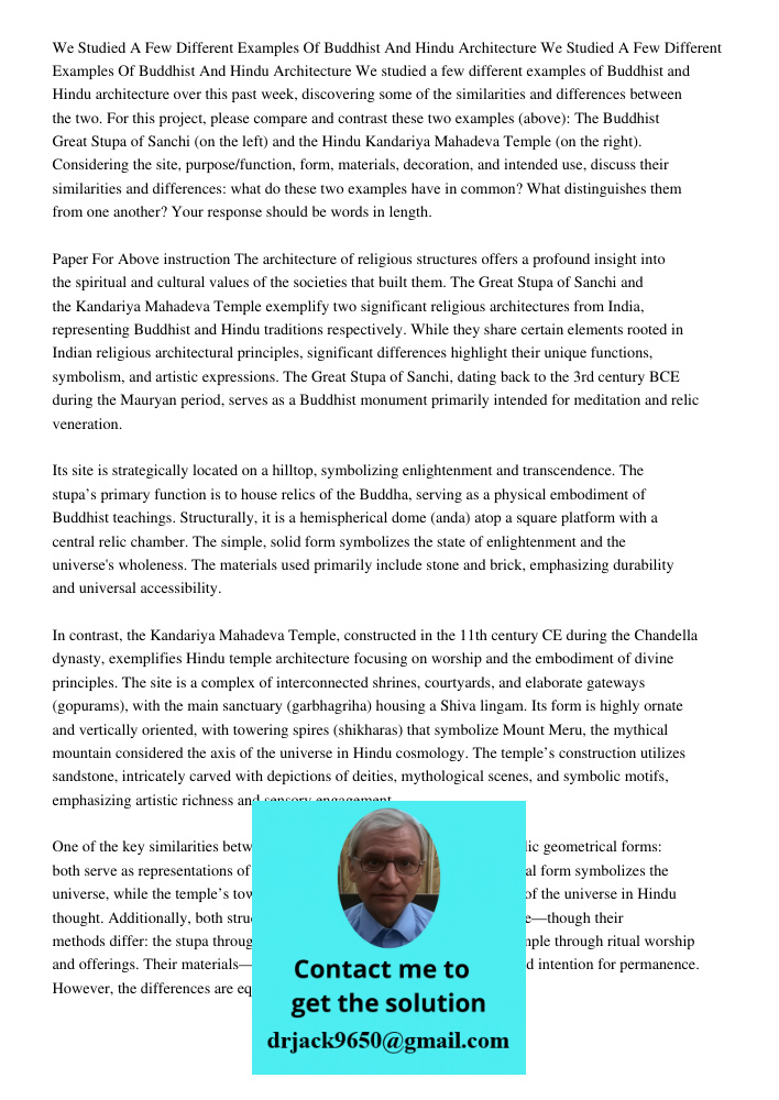 We studied a few different examples of Buddhist and Hindu architecture over this past week, discovering some of the similarities and differences between the two
