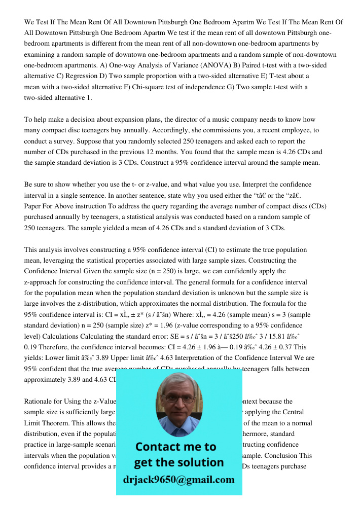 We test if the mean rent of all downtown Pittsburgh one-bedroom apartments is different from the mean rent of all non-downtown one-bedroom apartments by examini