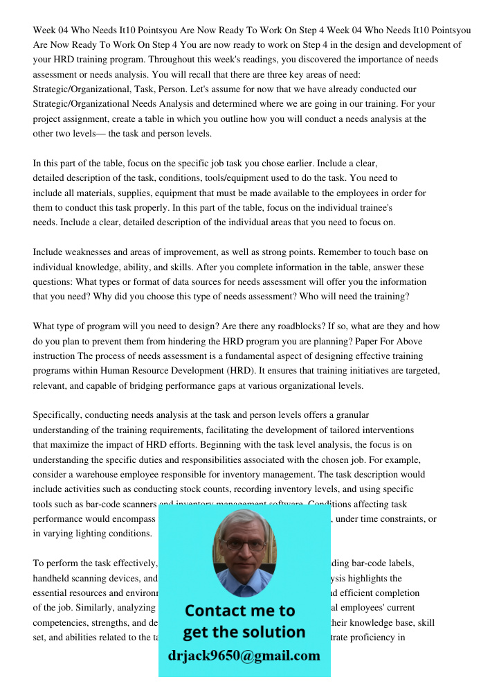 You are now ready to work on Step 4 in the design and development of your HRD training program. Throughout this week's readings, you discovered the importance o