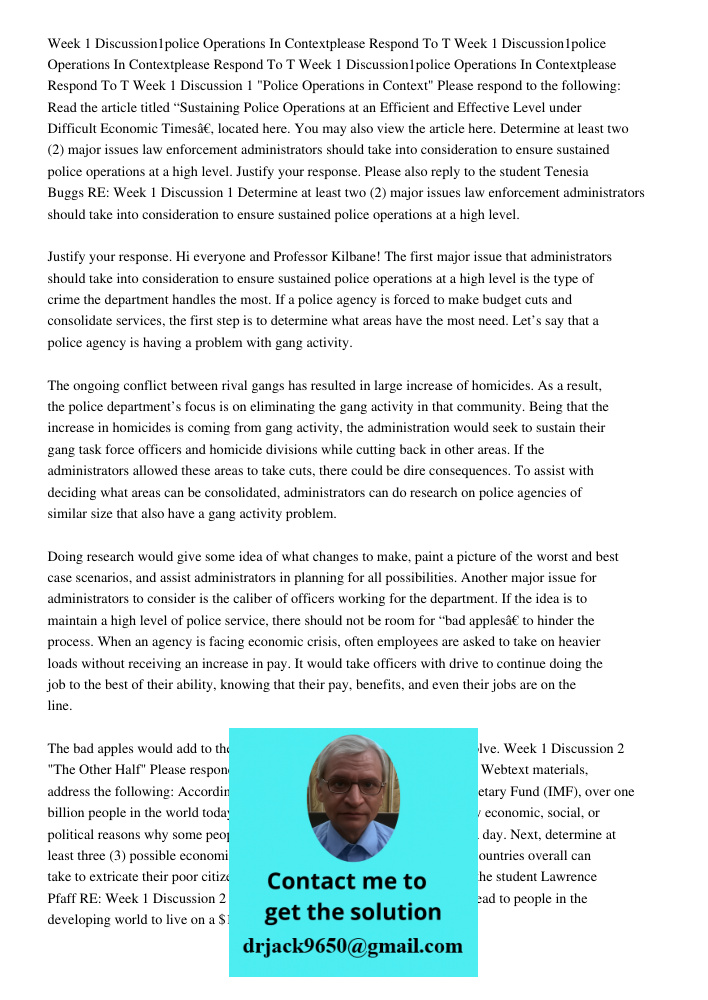 Week 1 Discussion1police Operations In Contextplease Respond To T Week 1 Discussion 1 "Police Operations in Context" Please respond to the following: Read the a